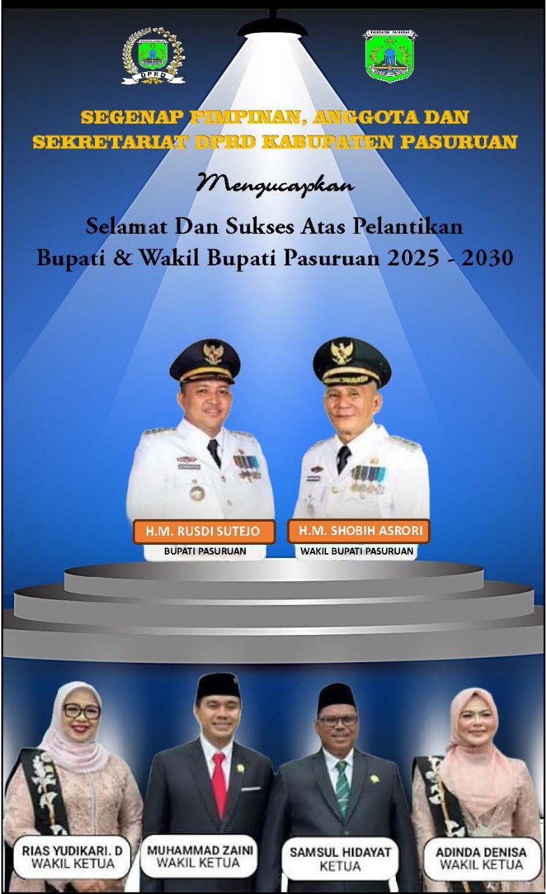 Segenap Pimpinan, Anggota Dan Sekretariat DPRD Kabupaten Pasuruan Mengucapkan Selamat Dan Sukses Atas Pelantikan Bupati & Wakil Bupati Pasuruan 2025-2030